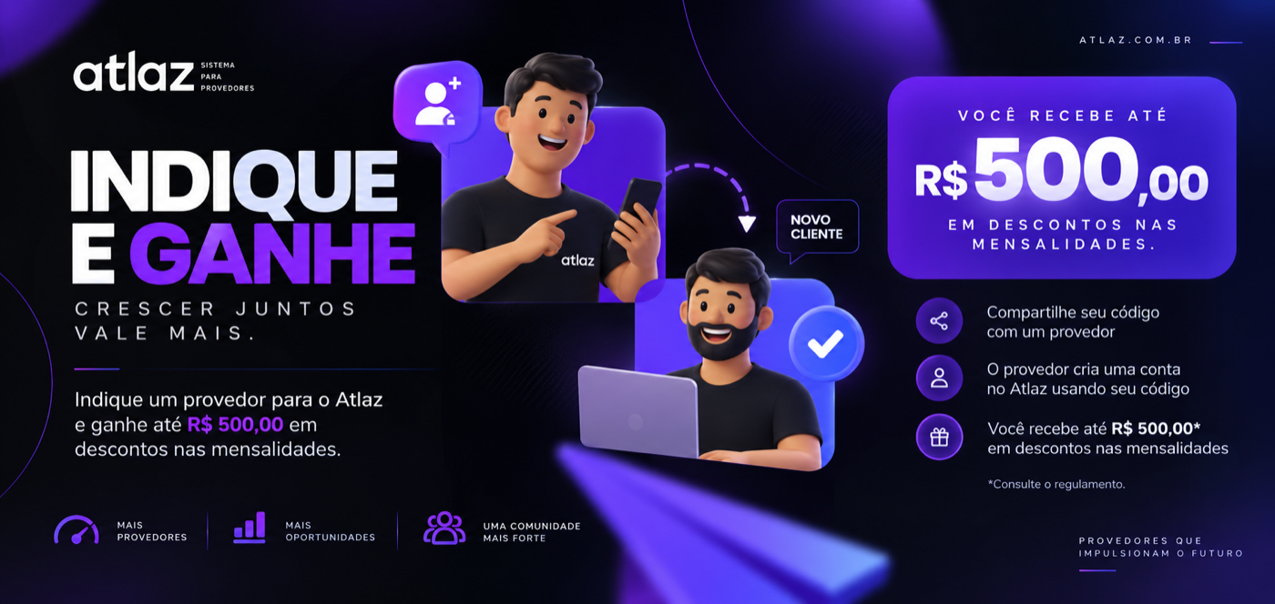 Banner do programa Indique e Ganhe: compartilhe seu código, o provedor cria uma conta com ele e você recebe descontos nas mensalidades
