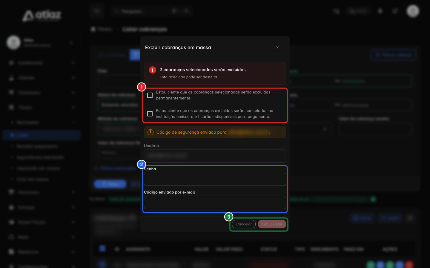 Janela Excluir cobranças em massa, com as duas confirmações, senha, código e o botão Sim, deletar