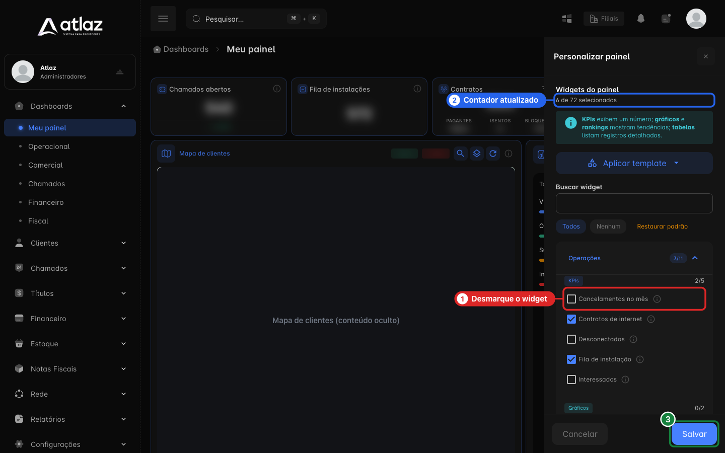 Widget Cancelamentos no mês desmarcado no painel lateral, com o contador atualizado